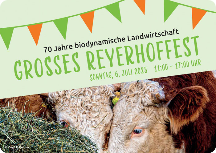 Grosses Reyerhoffest – 70 Jahre biodynamische Landwirtschaft